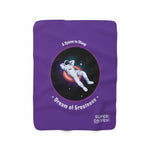 Purple  Sherpa Fleece Blanket with statement: "A space to sleep, Dream of  Greatness"