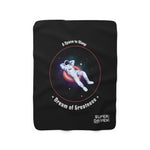 Black Sherpa Fleece Blanket with statement: "A space to sleep, Dream of  Greatness"