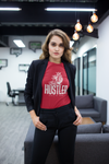 pretty woman at the office wearing super driven hustler state of mind  unique motivational motivational t-shirt a great present for entrepreneurs