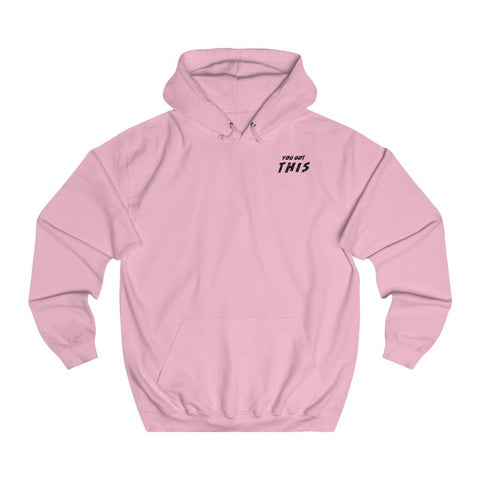 super driven you got this baby pink motivational hoodie 